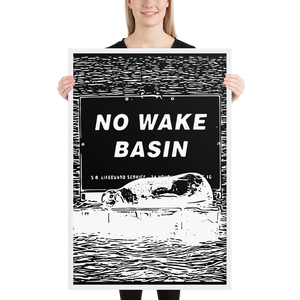 Framed No Wake Poster