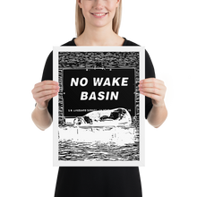Load image into Gallery viewer, Framed No Wake Poster
