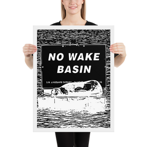 Framed No Wake Poster